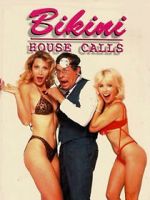 Watch Bikini House Calls Watch123movies
