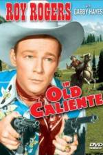 Watch In Old Caliente Watch123movies