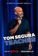 Watch Tom Segura: Teacher (TV Special 2025) Watch123movies