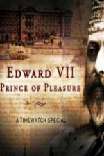 Watch Edward VII ? Prince of Pleasure Watch123movies