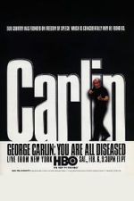 Watch George Carlin: You Are All Diseased (TV Special 1999) Watch123movies