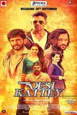Watch Desi Kattey Watch123movies