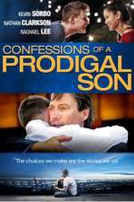 Watch Confessions of a Prodigal Son Watch123movies