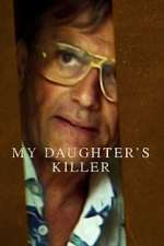 Watch My Daughter's Killer Watch123movies