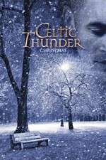 Watch Celtic Thunder: Christmas Watch123movies