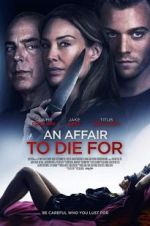 Watch An Affair to Die For Watch123movies