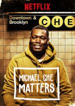 Watch Michael Che Matters (TV Special 2016) Watch123movies