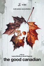 Watch The Good Canadian Watch123movies