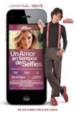 Watch Un amor en tiempos de selfies Watch123movies