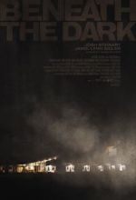 Watch Beneath the Dark Watch123movies