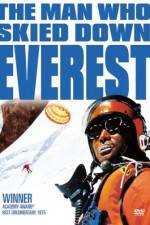 Watch The Man Who Skied Down Everest Watch123movies
