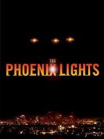 Watch The Phoenix Lights Watch123movies