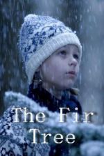 Watch The Fir Tree Watch123movies