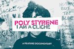 Watch Poly Styrene: I Am a Cliché Watch123movies