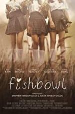 Watch Fishbowl Watch123movies