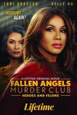 Watch Fallen Angels Murder Club: Heroes and Felons Watch123movies