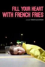Watch Fill Your Heart with French Fries Watch123movies