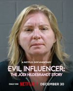 Watch Evil Influencer: The Jodi Hildebrandt Story Watch123movies