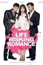 Watch Life Risking Romance Watch123movies