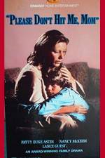 Watch Please Don't Hit Me Mom Watch123movies