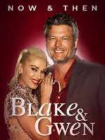 Watch Blake & Gwen: Now & Then Watch123movies