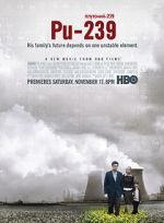 Watch Pu-239 Watch123movies