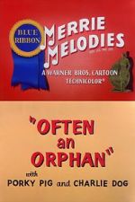 Watch Often an Orphan (Short 1949) Watch123movies