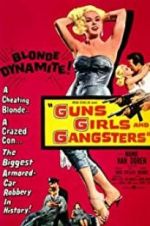 Watch Guns Girls and Gangsters Watch123movies