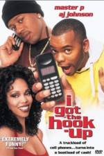 Watch I Got the Hook Up Watch123movies
