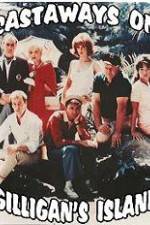 Watch The Castaways on Gilligans Island Watch123movies