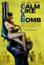 Watch Calm Like a Bomb Watch123movies
