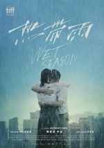 Watch Wet Season Watch123movies