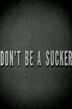 Watch Don\'t Be a Sucker Watch123movies