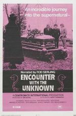 Watch Encounter with the Unknown Watch123movies