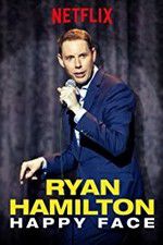 Watch Ryan Hamilton: Happy Face Watch123movies