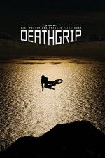 Watch Deathgrip Watch123movies