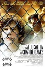 Watch The Education of Charlie Banks Watch123movies