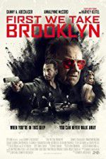 Watch First We Take Brooklyn Watch123movies