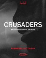 Watch Crusaders: Ex Jehovah\'s Witnesses Speak Out Watch123movies