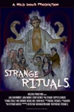 Watch Strange Rituals Watch123movies