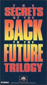 Watch The Secrets of the Back to the Future Trilogy Watch123movies