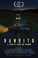 Watch Bandito Watch123movies