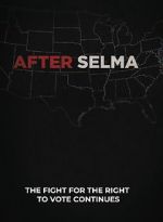 Watch After Selma Watch123movies