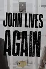 Watch John Lives Again Watch123movies