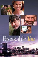 Watch Breakable You Watch123movies
