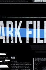 Watch The Dark Files Watch123movies
