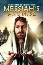 Watch Stevie\'s Trek to the Holy Land: Messiah\'s Promise (Short 2014) Watch123movies