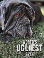 Watch World\'s Ugliest Pets Watch123movies