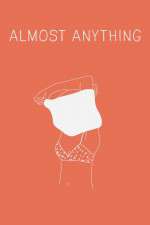 Watch Almost Anything Watch123movies