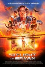 Watch The Flight of Bryan Watch123movies